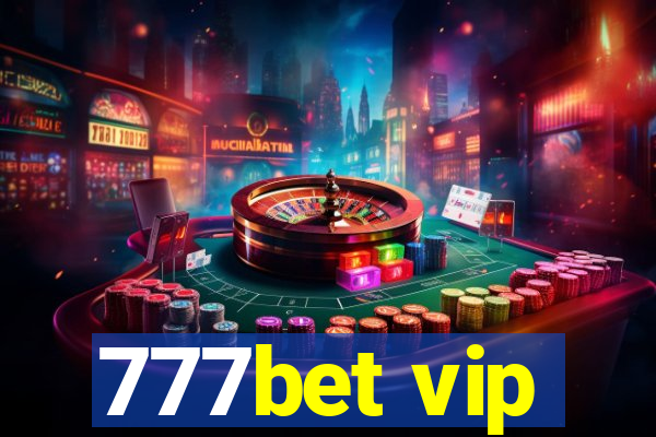 777bet vip